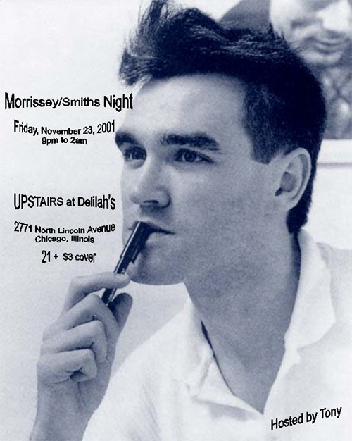 morrissey smiths. Morrissey/Smiths Night